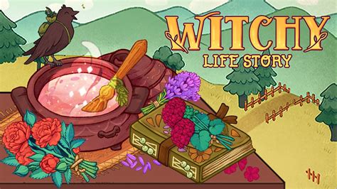 Witchy life sotry